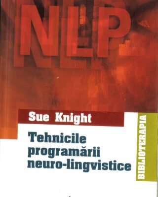 خرید و دانلود نسخه کامل کتاب Tehnicile programării neuro-lingvistice