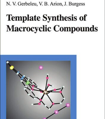 خرید و دانلود نسخه کامل کتاب Template Synthesis of Macrocyclic Compounds
