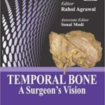 خرید و دانلود نسخه کامل کتاب Temporal Bone: A Surgeon’s Vision