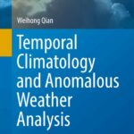 خرید و دانلود نسخه کامل کتاب Temporal Climatology and Anomalous Weather Analysis