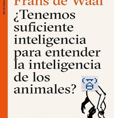 خرید و دانلود نسخه کامل کتاب ¿Tenemos suficiente inteligencia para entender la inteligencia de los animales?