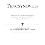 خرید و دانلود نسخه کامل کتاب Tenosynovitis – A Medical Dictionary, Bibliography, and Annotated Research Guide to Internet References