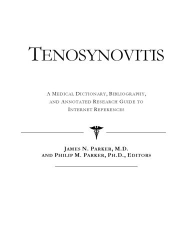 خرید و دانلود نسخه کامل کتاب Tenosynovitis – A Medical Dictionary, Bibliography, and Annotated Research Guide to Internet References_68d4ca47c065f.jpeg خرید و دانلود نسخه کامل کتاب Tenosynovitis – A Medical Dictionary, Bibliography, and Annotated Research Guide to Internet References