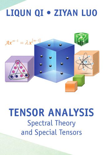 خرید و دانلود نسخه کامل کتاب Tensor Analysis: Spectral Theory and Special Tensors_68b506b68e312.jpeg خرید و دانلود نسخه کامل کتاب Tensor Analysis: Spectral Theory and Special Tensors