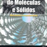 خرید و دانلود نسخه کامل کتاب Teoria Quântica de Moléculas e Sólidos: simulação computacional