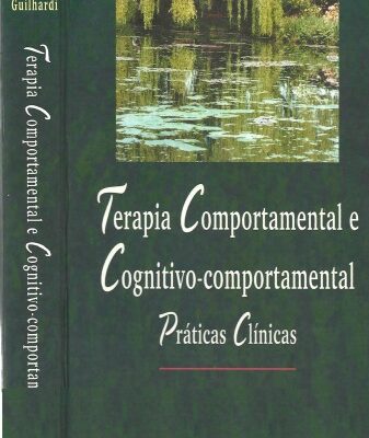خرید و دانلود نسخه کامل کتاب Terapia Comportamental e Cognitivo-comportamental Práticas Clínicas