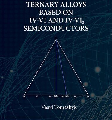 خرید و دانلود نسخه کامل کتاب Ternary Alloys Based on IV-VI and IV-VI2 Semiconductors