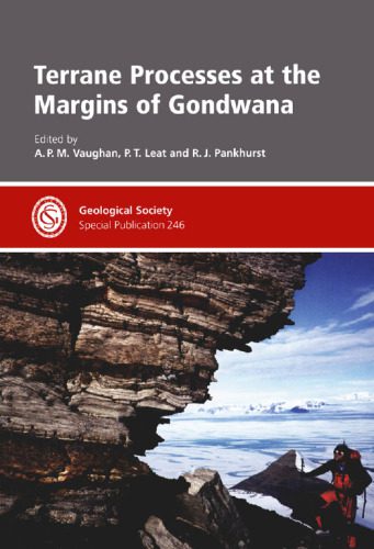 خرید و دانلود نسخه کامل کتاب Terrane Processes at the Margins of Gondwana (Geological Society Special Publication No. 246)_68c1c1d092dbb.jpeg خرید و دانلود نسخه کامل کتاب Terrane Processes at the Margins of Gondwana (Geological Society Special Publication No. 246)