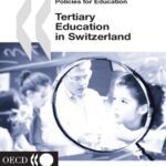 خرید و دانلود نسخه کامل کتاب Tertiary Education in Switzerland (Reviews of National Policies for Education)