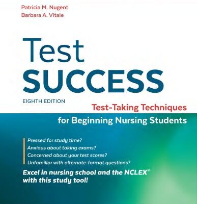 خرید و دانلود نسخه کامل کتاب Test Success: Test-Taking Techniques for Beginning Nursing Students