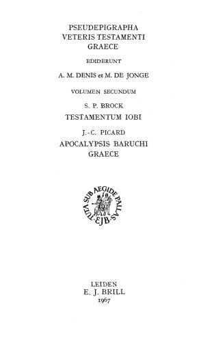 خرید و دانلود نسخه کامل کتاب Testamentum Iobi. Apocalypsis Baruchi Graece (Pseudepigrapha Veteris Testamenti Graece)_68d54d406d93b.jpeg خرید و دانلود نسخه کامل کتاب Testamentum Iobi. Apocalypsis Baruchi Graece (Pseudepigrapha Veteris Testamenti Graece)