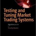 خرید و دانلود نسخه کامل کتاب ++Testing and Tuning Market Trading Systems: Algorithms in C – Original PDF