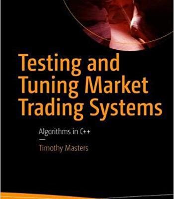 خرید و دانلود نسخه کامل کتاب ++Testing and Tuning Market Trading Systems: Algorithms in C – Original PDF