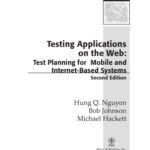 خرید و دانلود نسخه کامل کتاب Testing Applications on the Web: Test Planning for Mobile and Internet-Based Systems, Second Edition
