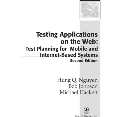 خرید و دانلود نسخه کامل کتاب Testing Applications on the Web: Test Planning for Mobile and Internet-Based Systems, Second Edition