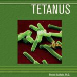 خرید و دانلود نسخه کامل کتاب Tetanus (Deadly Diseases and Epidemics)