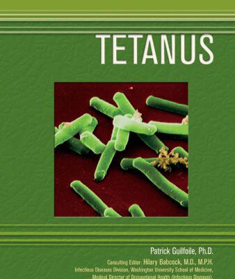 خرید و دانلود نسخه کامل کتاب Tetanus (Deadly Diseases and Epidemics)