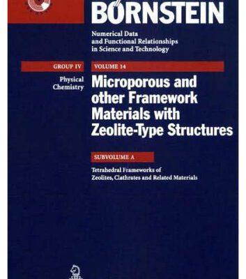 خرید و دانلود نسخه کامل کتاب Tetrahedral Frameworks of Zeolites, Clathrates and Related Materials
