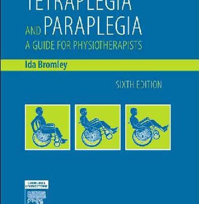 خرید و دانلود نسخه کامل کتاب Tetraplegia and paraplegia: a guide for physiotherapists