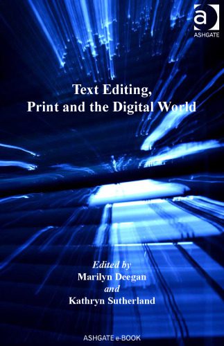 خرید و دانلود نسخه کامل کتاب Text Editing, Print and the Digital World_68d29b070b04c.jpeg خرید و دانلود نسخه کامل کتاب Text Editing, Print and the Digital World
