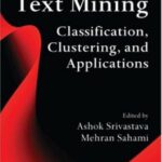 خرید و دانلود نسخه کامل کتاب Text Mining: Classification, Clustering, and Applications
