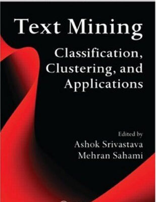 خرید و دانلود نسخه کامل کتاب Text Mining: Classification, Clustering, and Applications