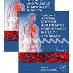 خرید و دانلود نسخه کامل کتاب Textbook of Arterial Stiffness and Pulsatile Hemodynamics in Health and Disease, 2 Volume Set