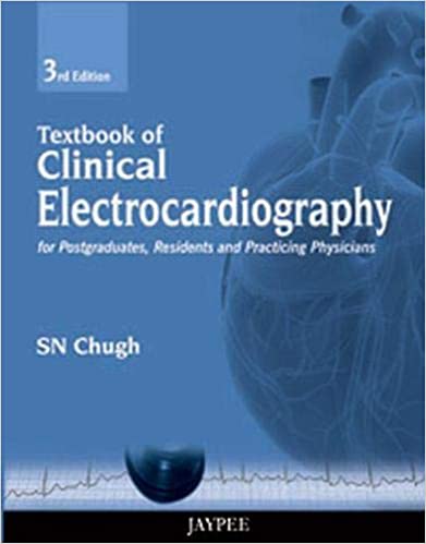 خرید و دانلود نسخه کامل کتاب Textbook of Clinical Electrocardiography: For Postgraduates, Resident Doctors and Practicing Physicians (3rd Edition) – Orginal Pdf_68b981ea61ed0.jpeg خرید و دانلود نسخه کامل کتاب Textbook of Clinical Electrocardiography: For Postgraduates, Resident Doctors and Practicing Physicians (3rd Edition) – Orginal Pdf