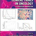 خرید و دانلود نسخه کامل کتاب Textbook of Clinical Trials in Oncology A Statistical Perspective