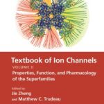 خرید و دانلود نسخه کامل کتاب Textbook of Ion Channels Volume II: Properties, Function, and Pharmacology of the Superfamilies