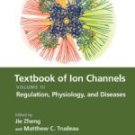 خرید و دانلود نسخه کامل کتاب Textbook of Ion Channels Volume III: Regulation, Physiology, and Diseases