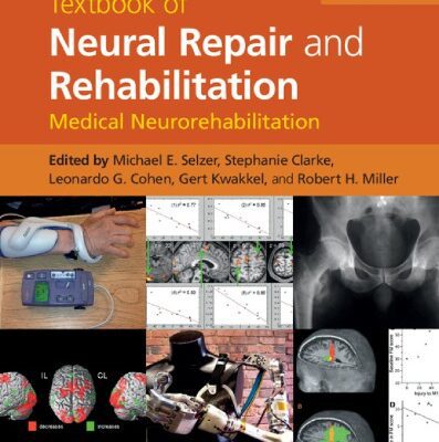 خرید و دانلود نسخه کامل کتاب Textbook of Neural Repair and Rehabilitation: Medical Neurorehabilitation
