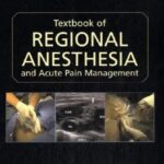 خرید و دانلود نسخه کامل کتاب Textbook of Regional Anesthesia and Acute Pain Management