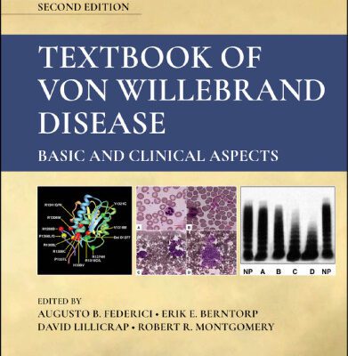 خرید و دانلود نسخه کامل کتاب Textbook of Von Willebrand Disease: Basic and Clinical Aspects