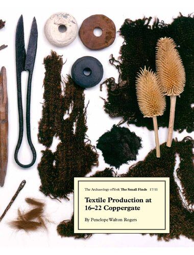خرید و دانلود نسخه کامل کتاب Textile Production at 16-22 Coppergate_68c4cb4f73104.jpeg خرید و دانلود نسخه کامل کتاب Textile Production at 16-22 Coppergate