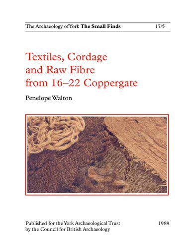 خرید و دانلود نسخه کامل کتاب Textiles, Cordage and Raw Fibre from 16-22 Coppergate_68c482850f63e.jpeg خرید و دانلود نسخه کامل کتاب Textiles, Cordage and Raw Fibre from 16-22 Coppergate