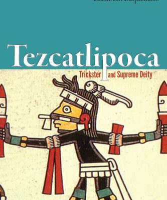 خرید و دانلود نسخه کامل کتاب Tezcatlipoca. Trickster and Supreme Deity