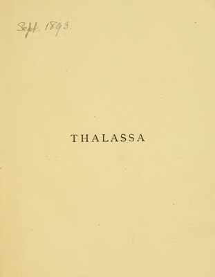خرید و دانلود نسخه کامل کتاب Thalassa : An essay on the depth, temperature, and currents of the oceans