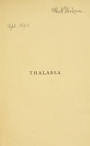 خرید و دانلود نسخه کامل کتاب Thalassa : An essay on the depth, temperature, and currents of the oceans_68c1b23f70ac6.jpeg خرید و دانلود نسخه کامل کتاب Thalassa : An essay on the depth, temperature, and currents of the oceans