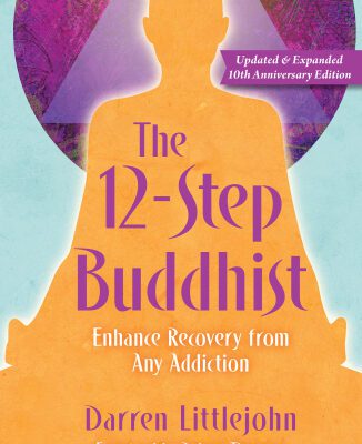خرید و دانلود نسخه کامل کتاب The 12-Step Buddhist 10th Anniversary Edition