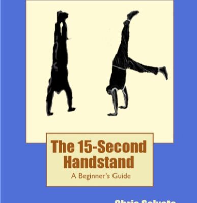 خرید و دانلود نسخه کامل کتاب The 15-Second Handstand: A Beginner’s Guide
