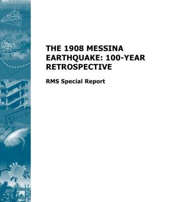خرید و دانلود نسخه کامل کتاب The 1908 Messina Earthquake: 100-year Retrospective