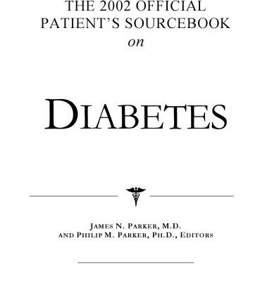 خرید و دانلود نسخه کامل کتاب The 2002 Official Patient’s Sourcebook on Diabetes