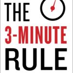 خرید و دانلود نسخه کامل کتاب The 3-Minute Rule Say Less to Get More from Any Pitch or Presentation