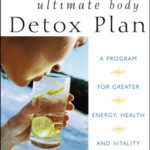 خرید و دانلود نسخه کامل کتاب The 4-Week Ultimate Body Detox Plan: A Program for Greater Energy, Health, and Vitality