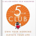 خرید و دانلود نسخه کامل کتاب The 5 am club own your morning. elevate your life by Sharma, Robin Shilp
