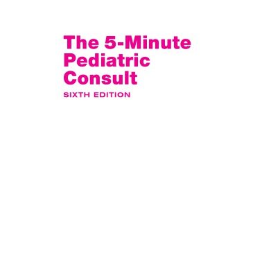 خرید و دانلود نسخه کامل کتاب The 5 Minute Pediatric Consult