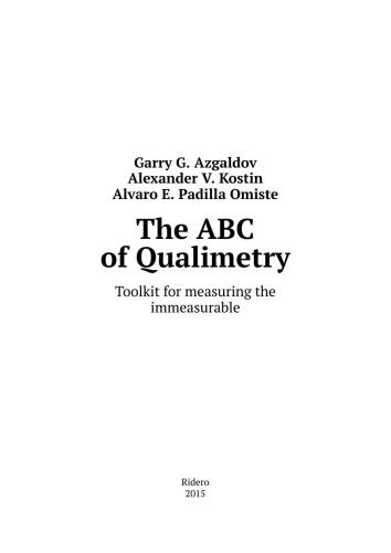 خرید و دانلود نسخه کامل کتاب The ABC of Qualimetry: The Toolkit for measuring immeasurable_68c6f0cf805a4.jpeg خرید و دانلود نسخه کامل کتاب The ABC of Qualimetry: The Toolkit for measuring immeasurable
