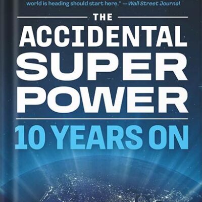خرید و دانلود نسخه کامل کتاب The Accidental Superpower: Ten Years On by Peter Zeihan