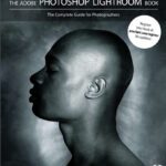 خرید و دانلود نسخه کامل کتاب The Adobe Photoshop Lightroom Book: The Complete Guide for Photographers